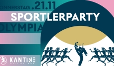 Do. 21.11.2024 SPORTLERPARTY - OLYMPIA